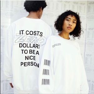 Mayfair Group ‘It Costs Zero Dollars To Be A Nice Person’ White Sweatshirt